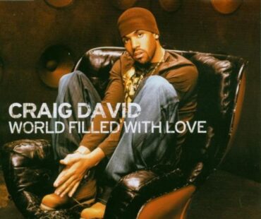 CRAIG DAVID – WORLD FILLED WITH LOVE