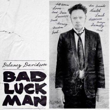 DELANEY DAVIDSON – BAD LUCK MAN (LP + CD)