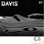 DAVIS – EP