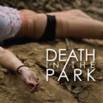 DEATH IN THE PARK – DEATH IN THE PARK