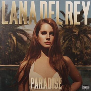 LANA DEL REY – PARADISE