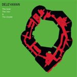 DELEYAMAN – THE LOVER, THE STARS & THE CITADEL