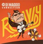 DI MAGGIO CONNECTION – ROWDY