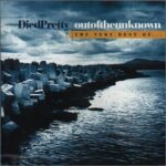 DIED PRETTY – OUT OF THE UNKNOWN: THE VERY BEST OF