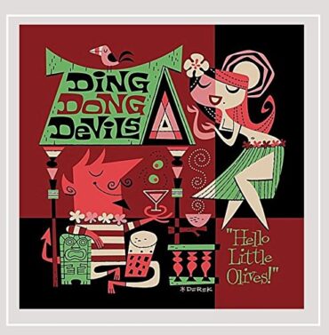 DING DONG DEVILS – HELLO LITTLE OLIVES!