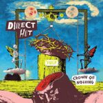 DIRECT HIT! – CROWN OF NOTHING