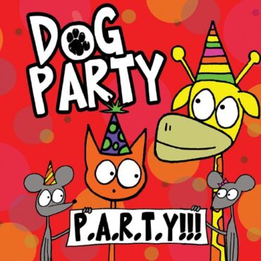 DOG PARTY – PARTY!