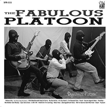 DYNAMITE PLATOON – THE FABULOUS PLATOON