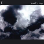 E – NEGATIVE WORK