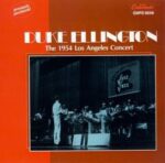 DUKE ELLINGTON – THE 1954 LOS ANGELES CONCERT