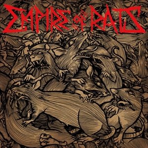 EMPIRE OF RATS – EMPIRE OF RATS