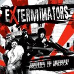 EXTERMINATORS – PRODUCT OF AMERICA