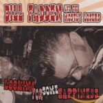 BILL & THE MOSTLY LOSERS FADDEN – LOOKING FOR SOME HAPPINESS