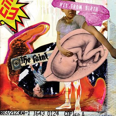 THE FAINT – WET FROM BIRTH (180 GR)