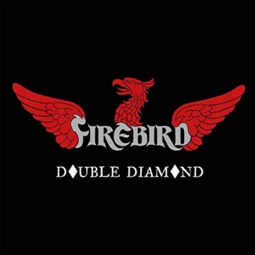 FIREBIRD – DOUBLE DIAMOND (W/7 Inch)