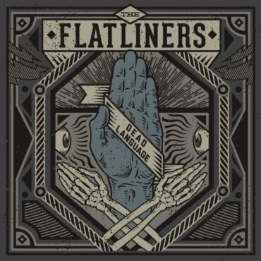 THE FLATLINERS – DEAD LANGUAGE