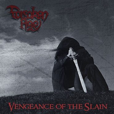 FORSAKEN AGE – VENGEANCE OF THE SLAIN