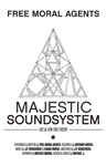 FREE MORAL AGENTS – MAJESTIC SOUNDSYSTEM (LIVE AT LOW END THEORY)