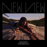 ELEANOR FRIEDBERGER – NEW VIEW