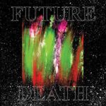 FUTURE DEATH – SPECIAL VICTIM