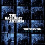 GASLIGHT ANTHEM – THE ’59 SOUND SESSIONS (DELUXE)