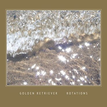 GOLDEN RETRIEVER – ROTATIONS