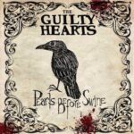 GUILTY HEARTS – PEARLS BEFORE SWINE