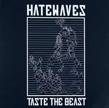 HATEWAVES – TASTE THE BEAST