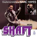 ISAAC HAYES – SHAFT