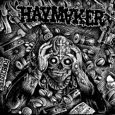 HAYMAKER – TAXED TRACKED INOCULATED ENSLAVED!