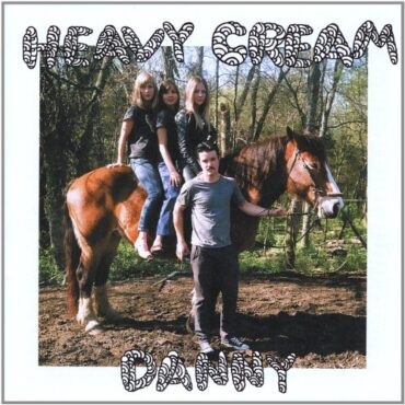 HEAVY CREAM – DANNY