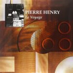 PIERRE HENRY – LE VOYAGE (180 GR)