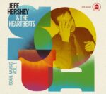 JEFF & THE HEARTBEATS HERSHEY – SOUL MUSIC VOL.1