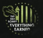 THE HEX BOMBS – EVERYTHING EARNED