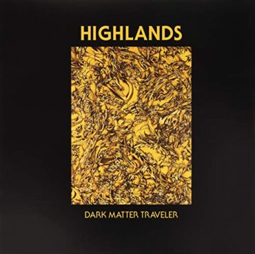 HIGHLANDS – DARK MATTER TRAVELER