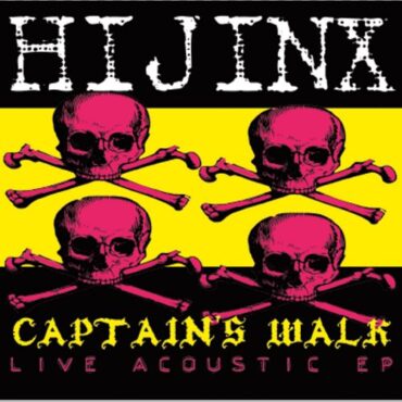 HIJINX – CAPTAIN’S WALK EP