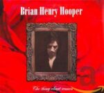 BRIAN HENRY HOOPER – THE THING ABOUT WOMEN