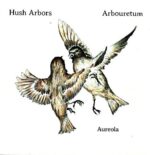 HUSH ARBORS/ARBOURETUM – AUREOLA