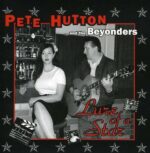 PETE & THE BEYONDERS HUTTON – LURE OF A STAR