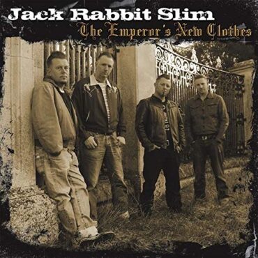 JACK RABBIT SLIM – THE EMPEROR’S NEW CLOTHES