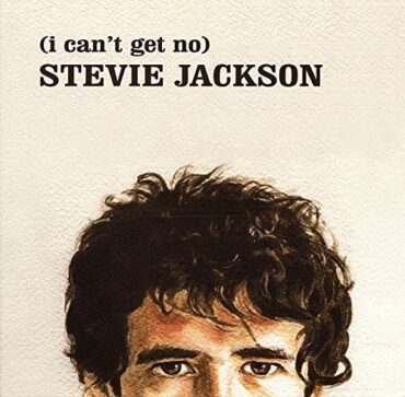 STEVIE JACKSON – (I CAN’T GET NO) STEVIE JACKSON