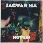 JAGWAR MA – HOWLIN