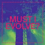 JARV IS – MUST I EVOLVE?