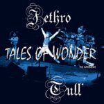 JETHRO TULL – TALES OF WONDER