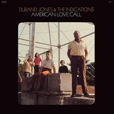 DURAND & THE INDICATIONS JONES – AMERICAN LOVE CALL