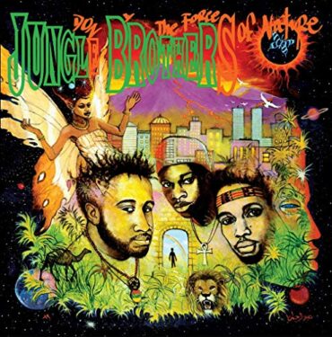 JUNGLE BROTHERS – DONE BY THE FORCES OF NATURE