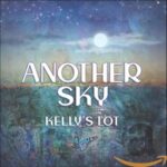 KELLY’S LOT – ANOTHER SKY