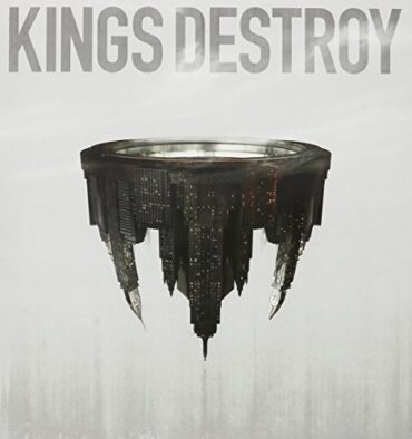 KINGS DESTROY – KINGS DESTROY