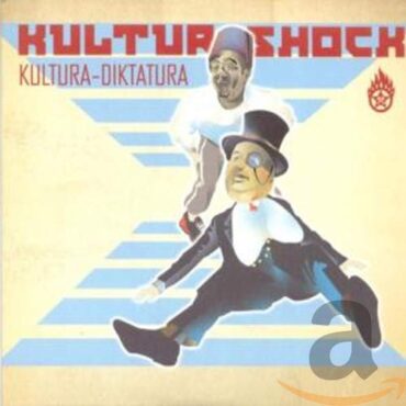 KULTUR SHOCK – KULTURA-DIKTATURA