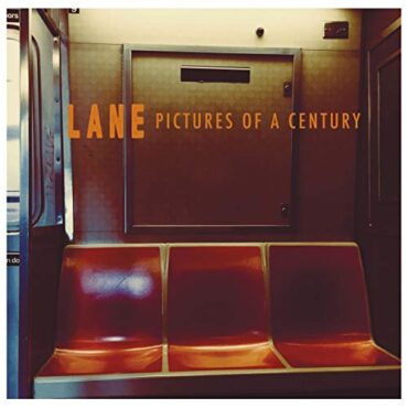 LANE – PICTURES OF A CENTURY